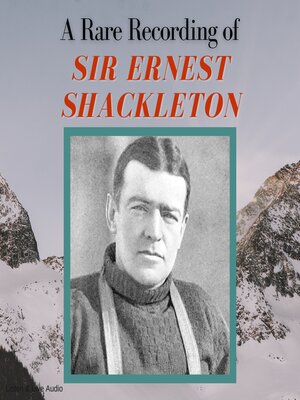 cover image of A Rare Recording of Sir Ernest Shackleton